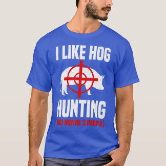 Hog Hunting Pig Boar Hunter Huntsman Premium  Tシャツ