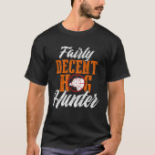 Hog Hunting Season Decent Boar Hunter DA1 Tシャツ (正面)