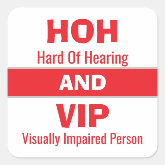 HOHおよびVIPの赤と白 スクエアシール (正面)