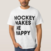 Hokey Makes Me Happy Ie Hokey Boy  Tシャツ (正面)