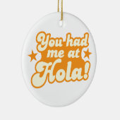 HOLAのメキシコスペインのな挨拶で私がこんにちはありました セラミックオーナメント (右)