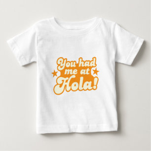 HOLAのメキシコスペインのな挨拶で私がこんにちはありました ベビーTシャツ