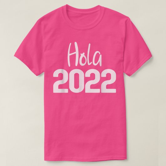 Hola 2022 – ハッピーニューイヤーTシャツ Tシャツ (デザイン正面)