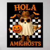 Hola Amighosts Funny Spanish Halloween Cowboy Ghos ポスター (正面)
