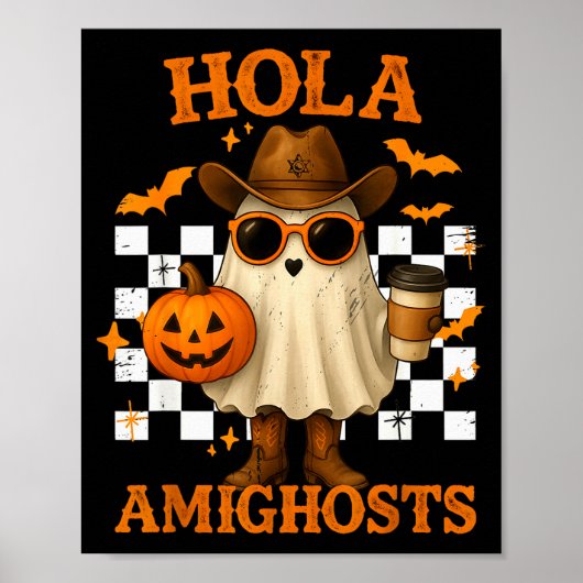 Hola Amighosts Funny Spanish Halloween Cowboy Ghos ポスター (正面)