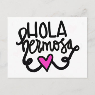 Hola hermosa / Hello Beautiful. ポストカード