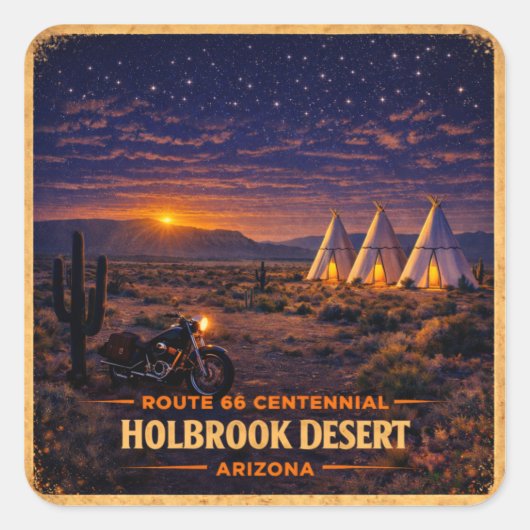 Holbrook Arizona 100 Year Wigwam Sunset Glow スクエアシール (正面)