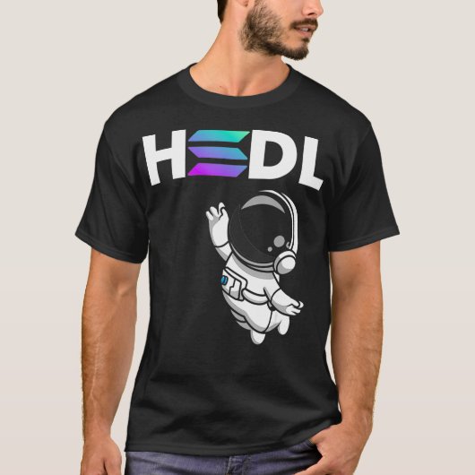 Hold, Hodl SOL Solana Moon Crypto Cryptocurrency  Tシャツ (正面)