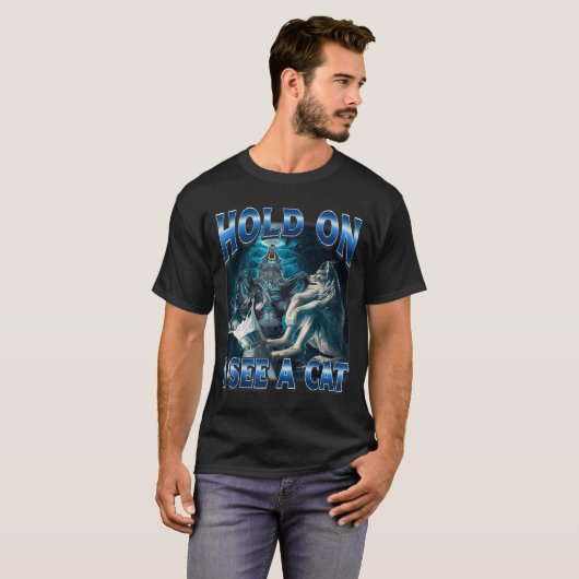 Hold On I See A Cat Funny Alpha Wolf Meme Unhinged Tシャツ (正面フル)