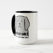 "Hold On! Let Me Overthink First" Introvert Dog マグカップ (正面左)