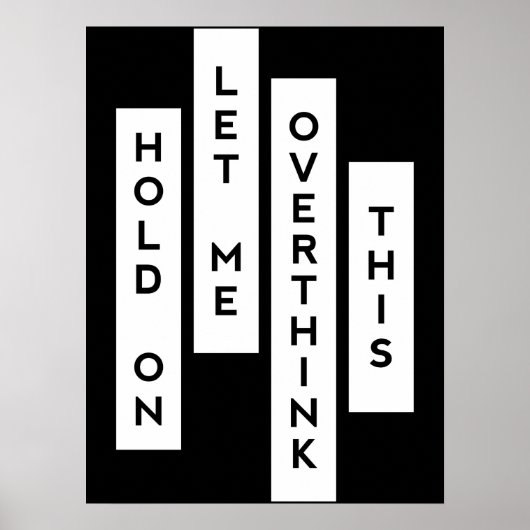 Hold On Let Me Overthink This ポスター (正面)