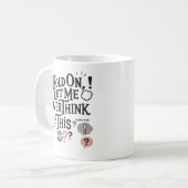 Hold on, let me overthink this Minimalist Funny コーヒーマグカップ (正面左)