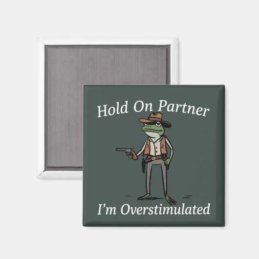 Hold On Partner I'm Overstimulated Cowboy Frog  マグネット (正面/裏面)