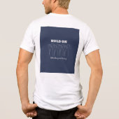 Hold on quote t shirt  トライブレンドＴシャツ (裏面)