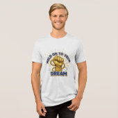 Hold On to Your Dreams – Unisex Inspirational T-sh トライブレンドＴシャツ (正面全面)