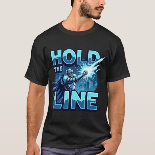Hold The Line Futuristic Hero Gaming Motivation Tシャツ (正面)