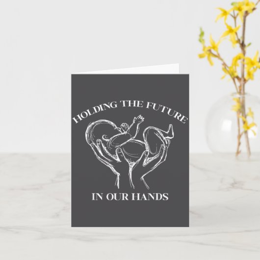 Holding The Future In Our Hands Labor And Delivery カード (黄色い花)