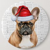 Holiday Frenchie Santa Dog on Woof Background 缶バッジ (正面)