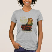 Holiday Humor - Shakespeare quote Tシャツ (正面)