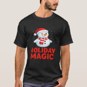 Holiday Magic Snowman Christmas Gift Tee Tシャツ (正面)