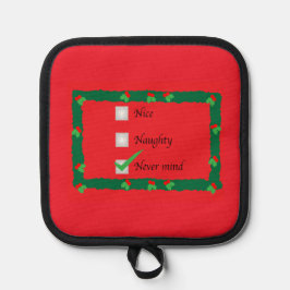 Holiday Potholder Naughty Nice Never Mind 鍋敷き