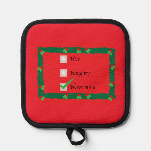 Holiday Potholder Naughty Nice Never Mind 鍋敷き (正面)