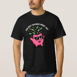Holiday Savings Mode: OFF – Funny Christmas Pig Tシャツ