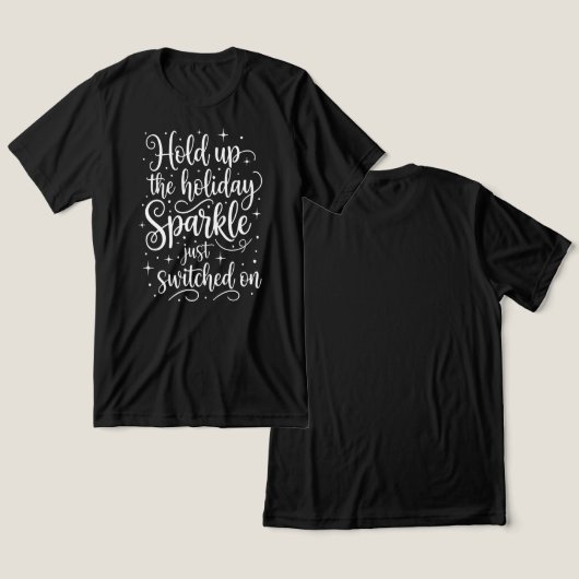 Holiday Sparkle Switched On トライブレンドＴシャツ (デザイン正面&裏面)