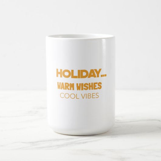 Holiday warm wishes, cool vibes コーヒーマグカップ (中央)