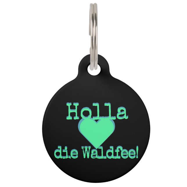 Holla die Waldfee – Dog Collar Hundehalsband neon ペット　ネームタグ (正面)