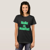 Holla, die Waldfee! Spruch Tシャツ (正面フル)