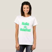 Holla, die Waldfee! Spruch Tシャツ (正面フル)