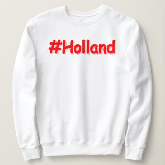 「#Holland」かわいいデザイン。買今 スウェットシャツ (デザイン正面)