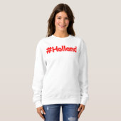 「#Holland」かわいいデザイン。買今 スウェットシャツ (正面フル)