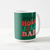 Holly Jolly babe Christmas Mug コーヒーマグカップ (正面右)