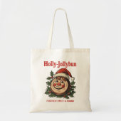 Holly-Jollybun – Funny Christmas Cinnamon Roll Pun トートバッグ (正面)