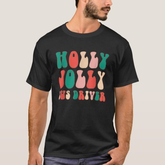 Holly Xmas Jolly Bus Driver Retro Groovy Christmas Tシャツ (正面)