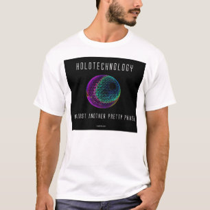 Holotechnology。 ちょうど別のかわいらしい段階。 2 tシャツ