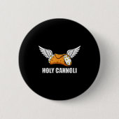 Holy Cannoli Tri-blend Funny Quote  缶バッジ (正面)