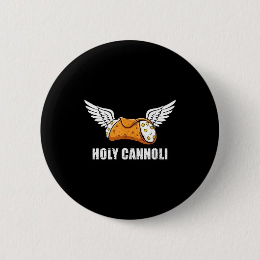Holy Cannoli Tri-blend Funny Quote  缶バッジ (正面)