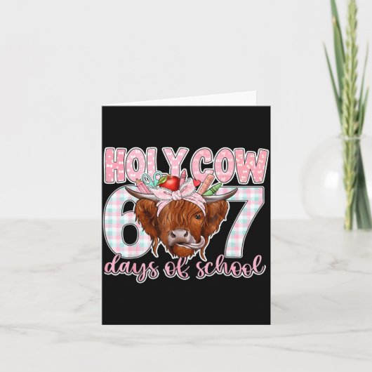 Holy Cow 67 Days Of School Teacher Six Seven Meme  カード (正面)
