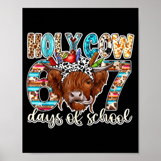 Holy Cow 67 Days Of School Teacher Six Seven Meme  ポスター (正面)