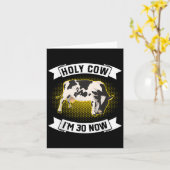 Holy Cow Im 30 Now - 30歳のおもしろい誕生日の皮肉 カード (黄色い花)