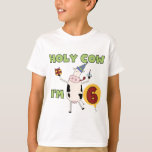 Holy Cow I'm 6誕生日Tシャツ&ギフト Tシャツ<br><div class="desc">牛テーマ6歳の誕生日Tシャツ、マグカップ、カード、ステッカー、郵便切手、磁石など6歳の誕生日のアパレルとギフト読は、可愛い牛のテーマと文字を持ちて「聖牛I'm 6」!</div>