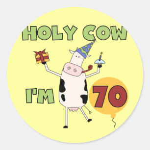 Holy Cow I'm 70誕生日Tシャツ&ギフト ラウンドシール