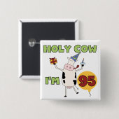 Holy Cow I'm 95誕生日Tシャツ&ギフト 缶バッジ (正面&裏面)
