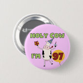 Holy Cow I'm 97誕生日Tシャツ&ギフト 缶バッジ (正面&裏面)