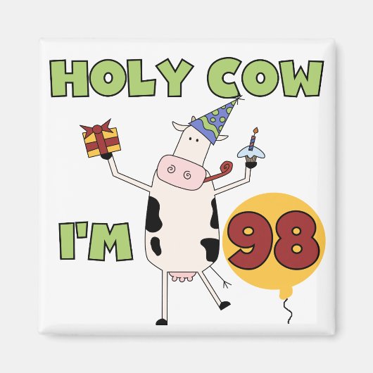 Holy Cow I'm 98誕生日Tシャツ&ギフト マグネット (正面)
