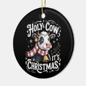 Holy Cow It's Xmas Funny Cow Lover Farm Animal セラミックオーナメント (左)
