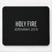 Holy Fire - Jeremiah 20_9 Bible Religious Verse  マウスパッド (正面)